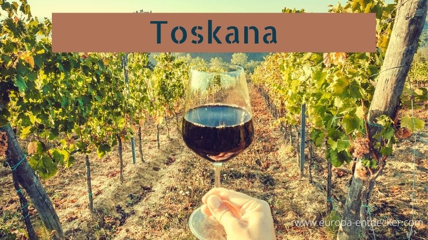 Weinregion Toskana