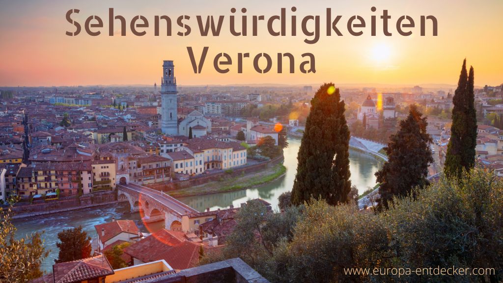 Verona Sehenswürdigkeiten