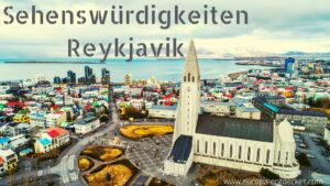 Reykjavik Sehenswürdigkeiten