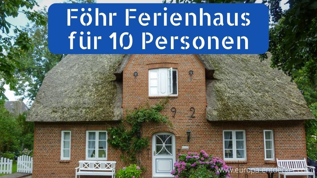 Föhr Ferienhaus für 10 Personen