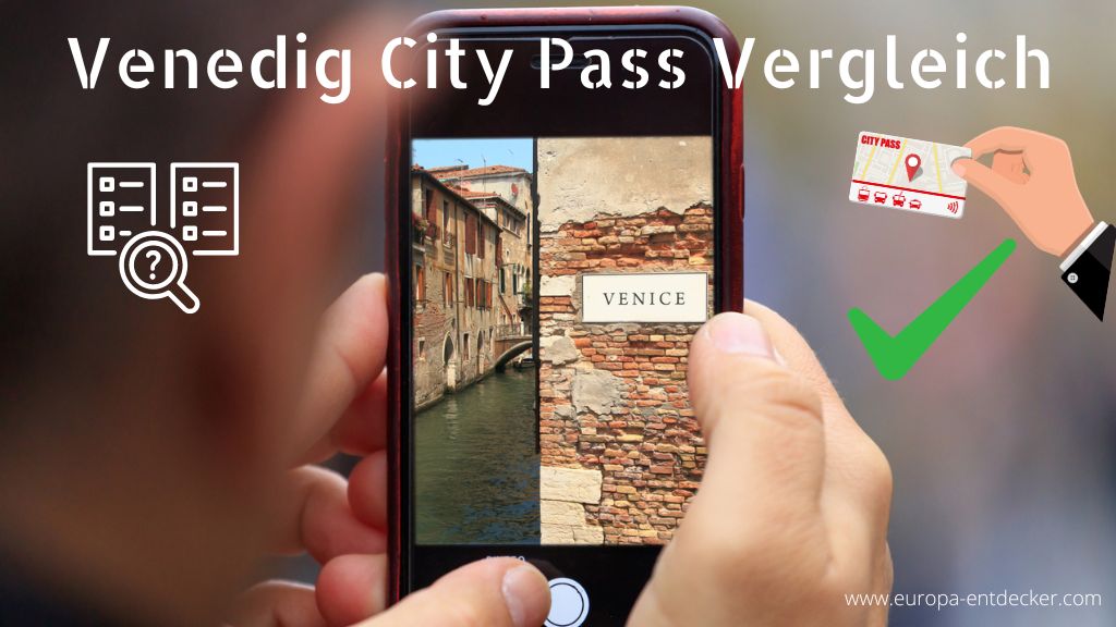 Venedig City Pass Vergleich