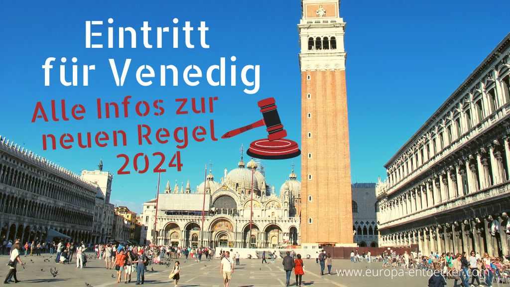 Venedig Eintritt ab 2024
